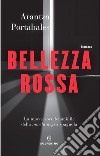 Bellezza rossa. E-book. Formato EPUB ebook di Arantza Portabales