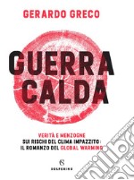 Guerra calda. E-book. Formato EPUB ebook