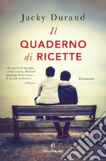 Il quaderno di ricette. E-book. Formato EPUB ebook