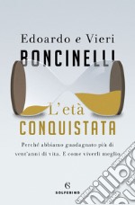 L'età conquistata. E-book. Formato EPUB ebook