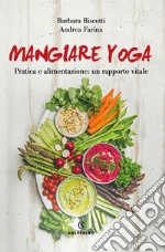 Mangiare yoga. E-book. Formato EPUB