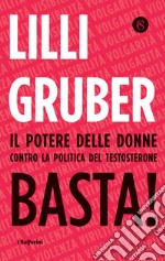 Basta!. E-book. Formato EPUB ebook