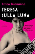 Teresa sulla luna. E-book. Formato EPUB ebook