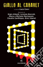 Giallo al cabaret. E-book. Formato EPUB ebook