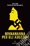 Ninnananna per gli aguzzini. E-book. Formato EPUB ebook