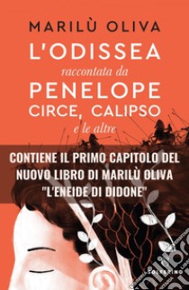 L'Odissea raccontata da Penelope, Circe, Calipso e le altre. E-book. Formato EPUB ebook di Marilù Oliva