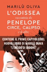 L'Odissea raccontata da Penelope, Circe, Calipso e le altre. E-book. Formato EPUB ebook