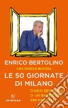 Le 50 Giornate di Milano: Diario semiserio di un barricato sentimentale. E-book. Formato EPUB ebook