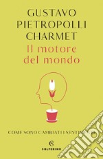 Il motore del mondo. E-book. Formato EPUB ebook