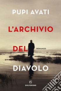 L'archivio del diavolo. E-book. Formato EPUB ebook di Pupi Avati