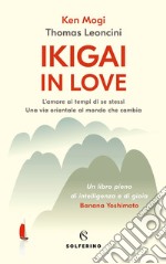 Ikigai in love. E-book. Formato EPUB