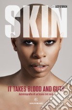 It takes blood and guts: Autobiografia di un'icona del rock. E-book. Formato EPUB ebook