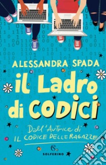 Il ladro di codici. E-book. Formato EPUB ebook di Alessandra Spada