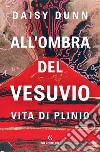 All'ombra del Vesuvio. E-book. Formato EPUB ebook