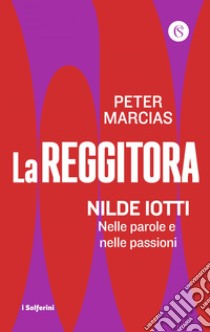 La reggitora. E-book. Formato EPUB ebook di Peter Marcias