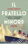 Il fratello minore. E-book. Formato EPUB ebook di Andrea Barzini