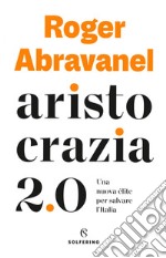 Aristocrazia 2.0. E-book. Formato EPUB ebook