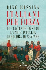 Italiani per forza. E-book. Formato EPUB