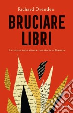 Bruciare libri. E-book. Formato EPUB ebook