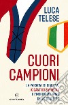 Cuori campioni. E-book. Formato EPUB ebook