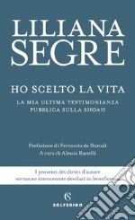 Ho scelto la vita. E-book. Formato EPUB ebook