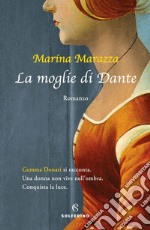 La moglie di Dante. E-book. Formato EPUB ebook