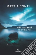 Gli amanti sommersi. E-book. Formato EPUB