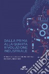 Dalla prima alla quarta rivoluzione industriale. E-book. Formato EPUB ebook