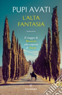 L'alta fantasia. E-book. Formato EPUB ebook di Pupi Avati