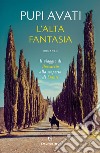 L'alta fantasia. E-book. Formato EPUB ebook