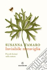 Invisibile meraviglia. E-book. Formato EPUB ebook