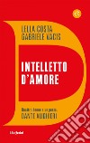Intelletto d'amore. E-book. Formato EPUB ebook