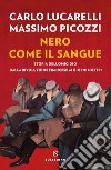 Nero come il sangue. E-book. Formato EPUB ebook