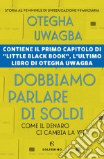 Dobbiamo parlare di soldi. E-book. Formato EPUB