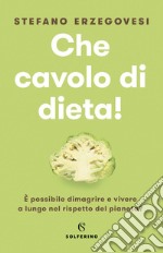 Che cavolo di dieta!. E-book. Formato EPUB