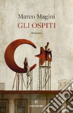 Gli ospiti. E-book. Formato EPUB ebook