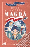 Nome di battaglia Magda. E-book. Formato EPUB ebook di Andrea Pau