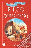 Rico il coraggioso. E-book. Formato EPUB ebook