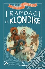 I randagi del Klondike. E-book. Formato EPUB