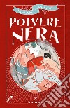 Polvere Nera. E-book. Formato EPUB ebook