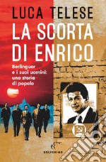 La scorta di Enrico. E-book. Formato EPUB