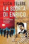 La scorta di Enrico. E-book. Formato EPUB ebook