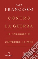 Contro la guerra. E-book. Formato EPUB ebook