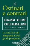 Ostinati e contrari. E-book. Formato EPUB ebook di Giovanni Falcone