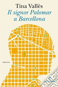 Il signor Palomar a Barcellona. E-book. Formato EPUB ebook