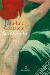 Sarabanda. E-book. Formato EPUB ebook di Jean-Luc Coatalem