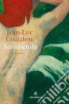 Sarabanda. E-book. Formato EPUB ebook di Jean-Luc Coatalem