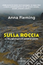 Sulla roccia. E-book. Formato EPUB ebook