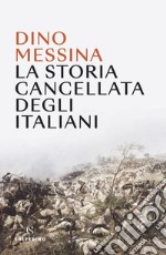 La storia cancellata degli italiani. E-book. Formato EPUB