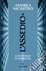 L'assedio. E-book. Formato EPUB ebook